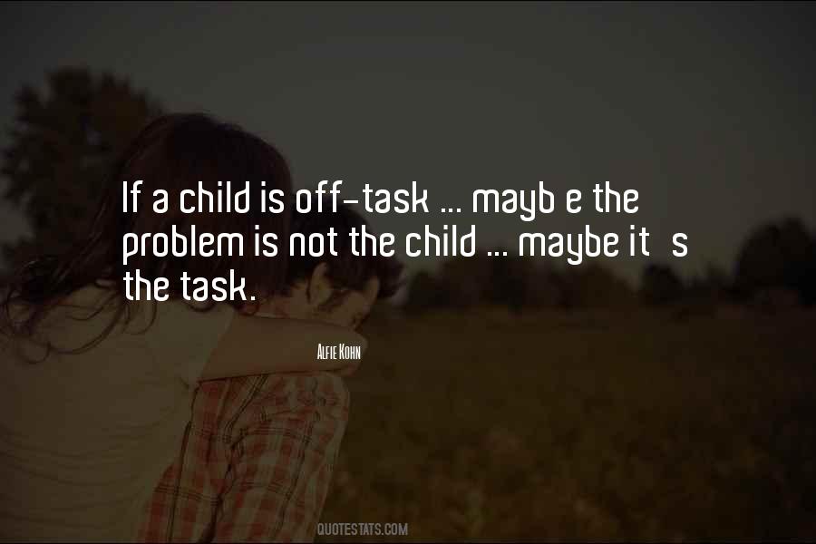 Alfie Kohn Quotes #661745