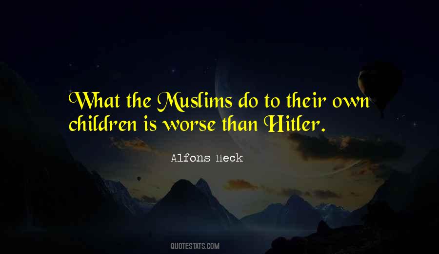 Alfons Heck Quotes #1408333 Alfons Heck Quotes #1408333