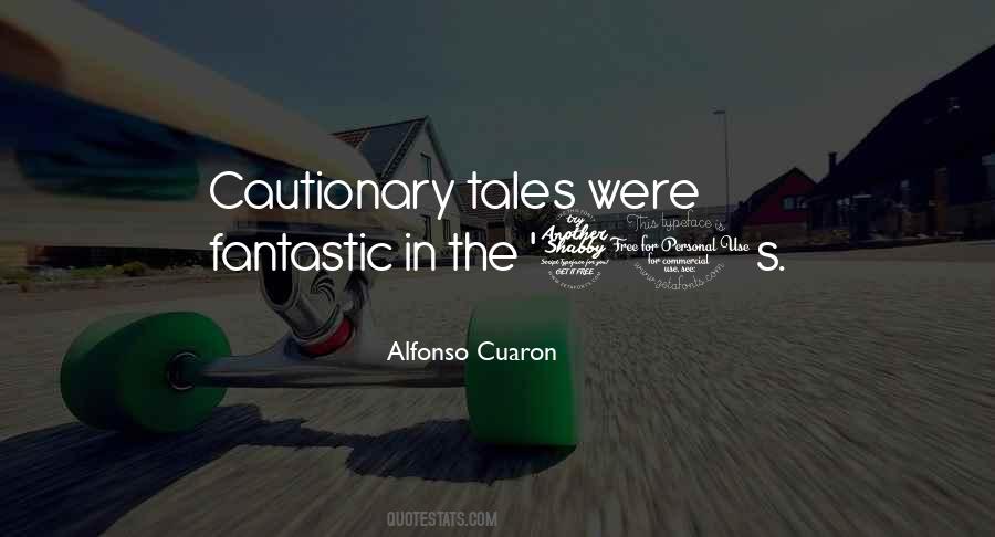 Alfonso Cuaron Quotes #1644777