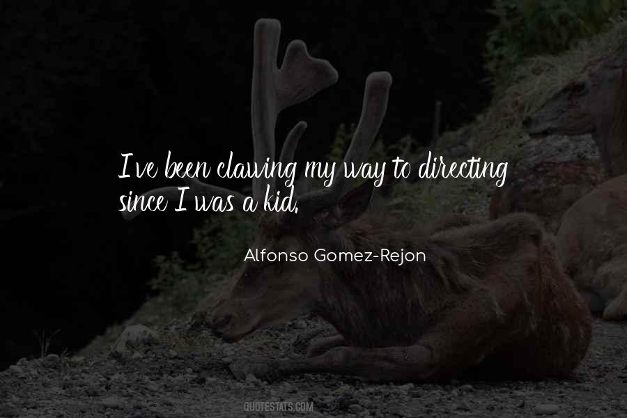 Alfonso Gomez-Rejon Quotes #1129272