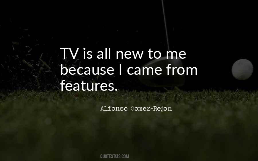 Alfonso Gomez-Rejon Quotes #265338