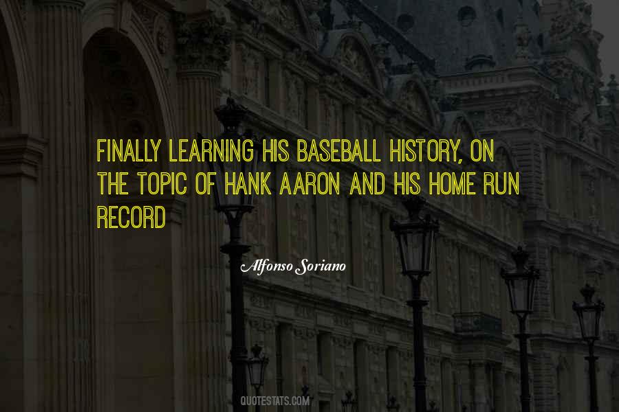 Alfonso Soriano Quotes #237062