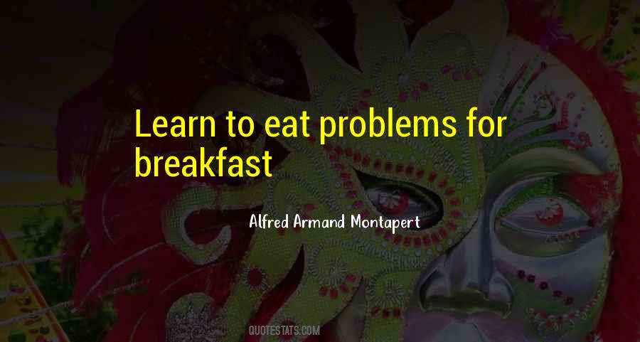 Alfred Armand Montapert Quotes #2227