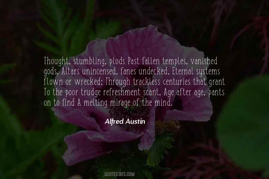 Alfred Austin Quotes #391669