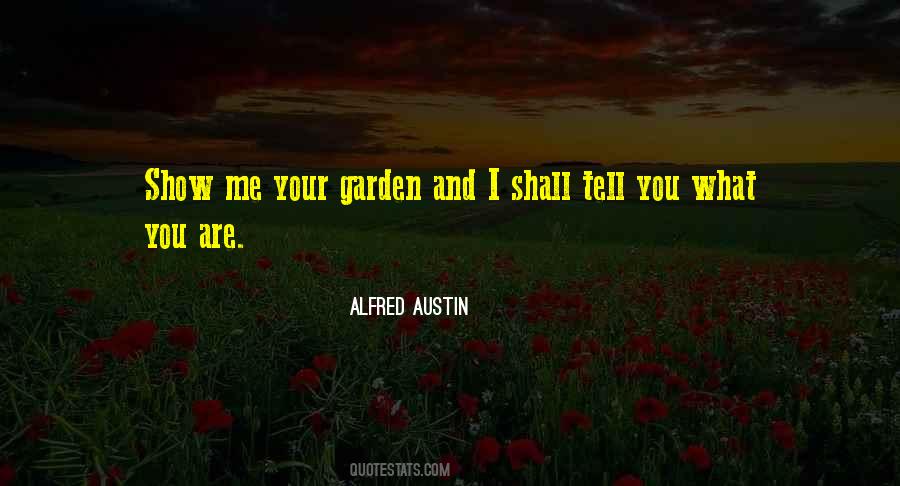 Alfred Austin Quotes #835538