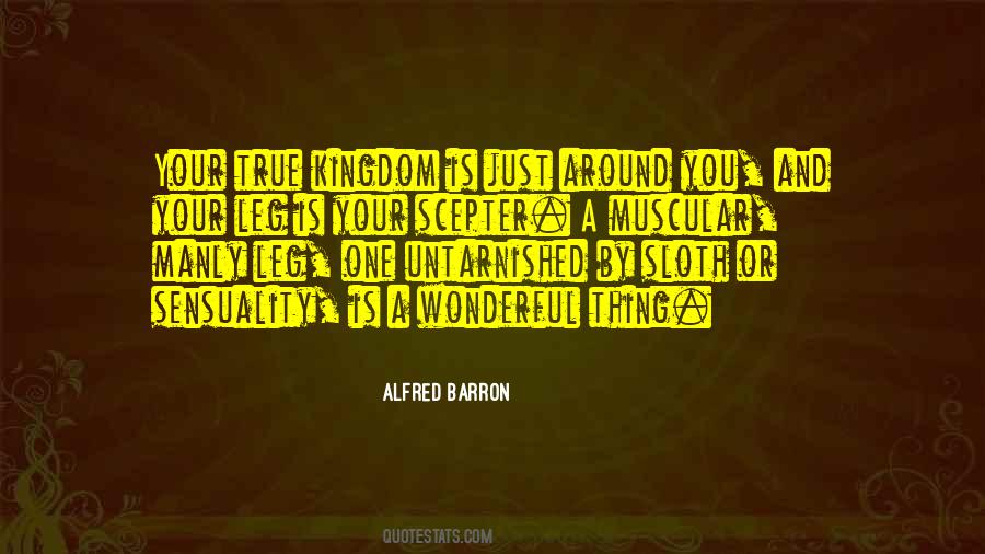 Alfred Barron Quotes #1750992 Alfred Barron Quotes #1750992