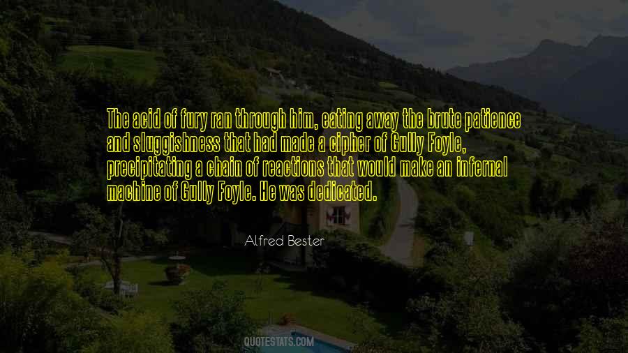 Alfred Bester Quotes #1239632