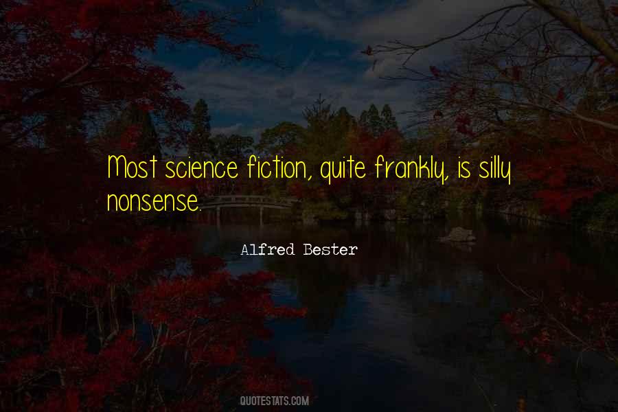 Alfred Bester Quotes #1705610