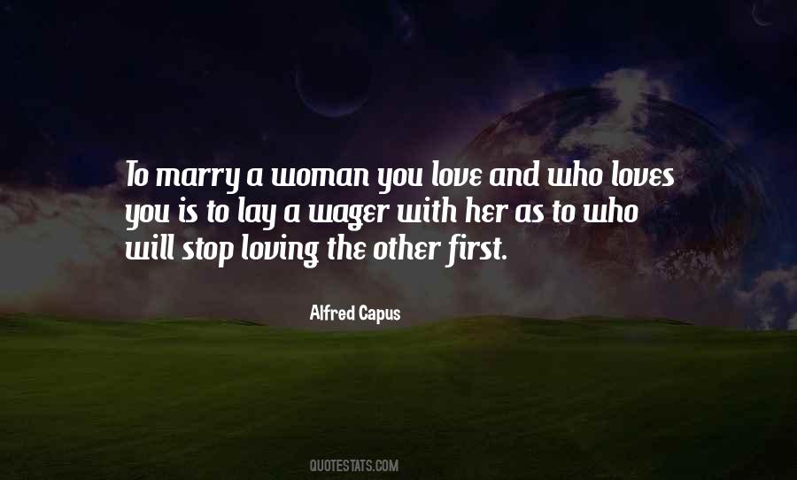 Alfred Capus Quotes #1697044
