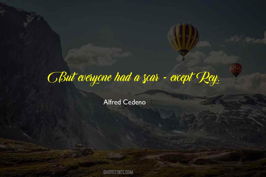 Alfred Cedeno Quotes #483614