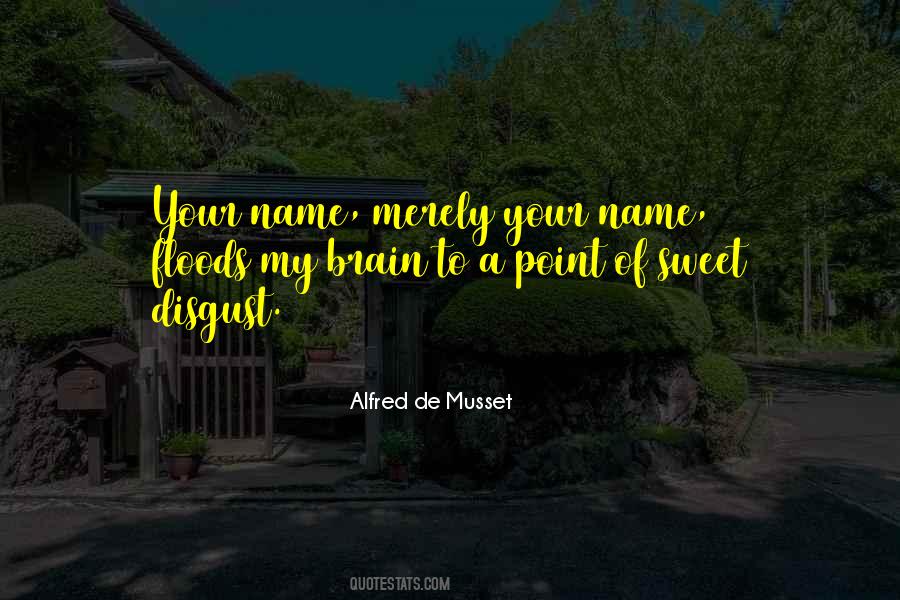 Alfred De Musset Quotes #1598827