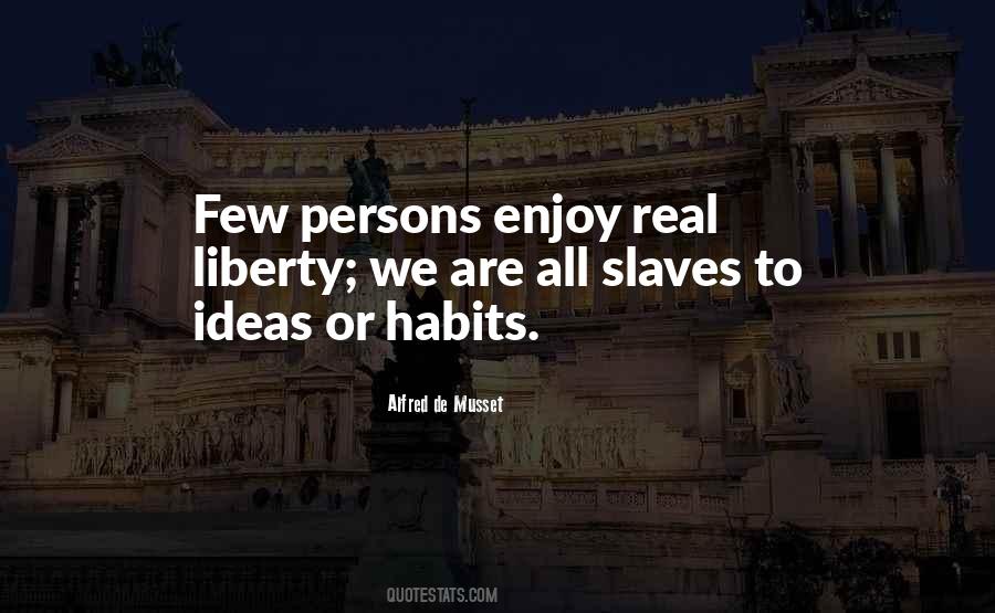 Alfred De Musset Quotes #384462
