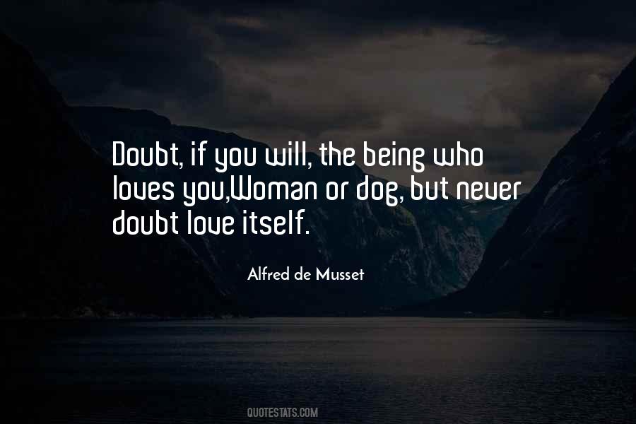 Alfred De Musset Quotes #720970