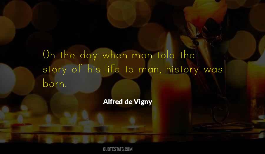 Alfred De Vigny Quotes #654918
