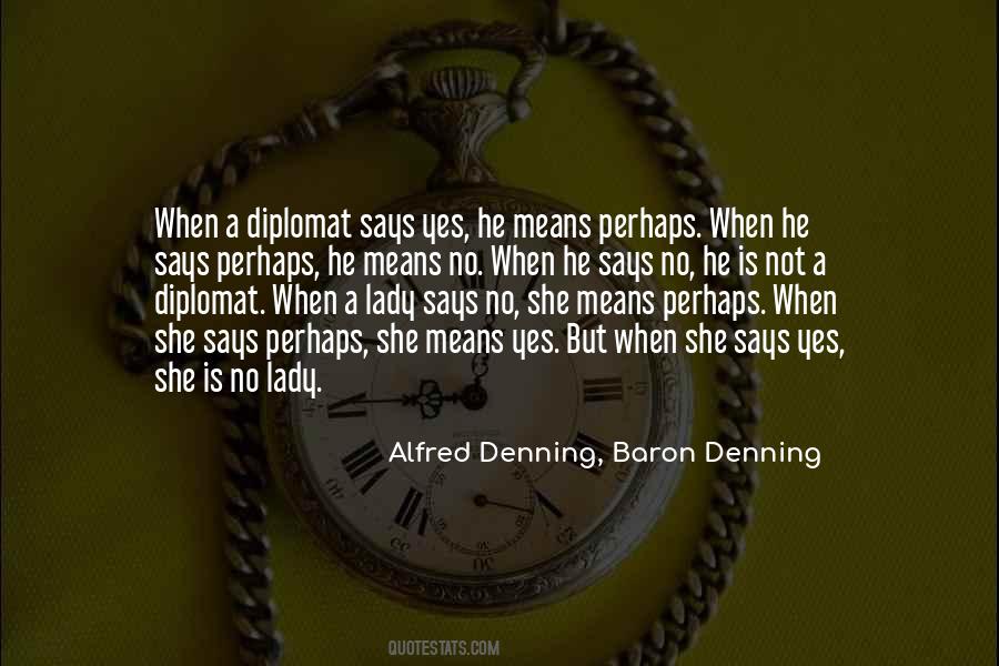 Alfred Denning, Baron Denning Quotes #1157375
