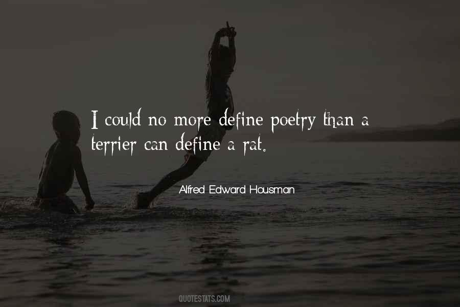 Alfred Edward Housman Quotes #1806407