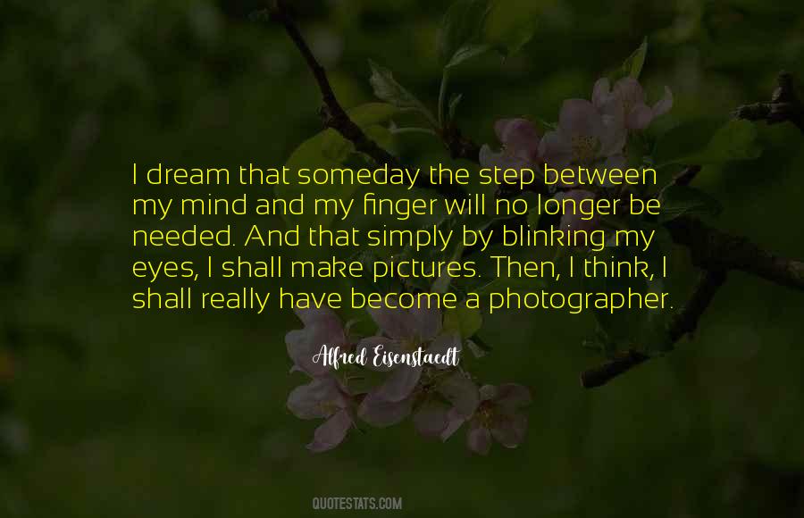 Alfred Eisenstaedt Quotes #729142