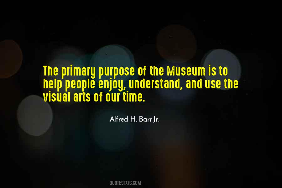 Alfred H. Barr Jr. Quotes #1431328