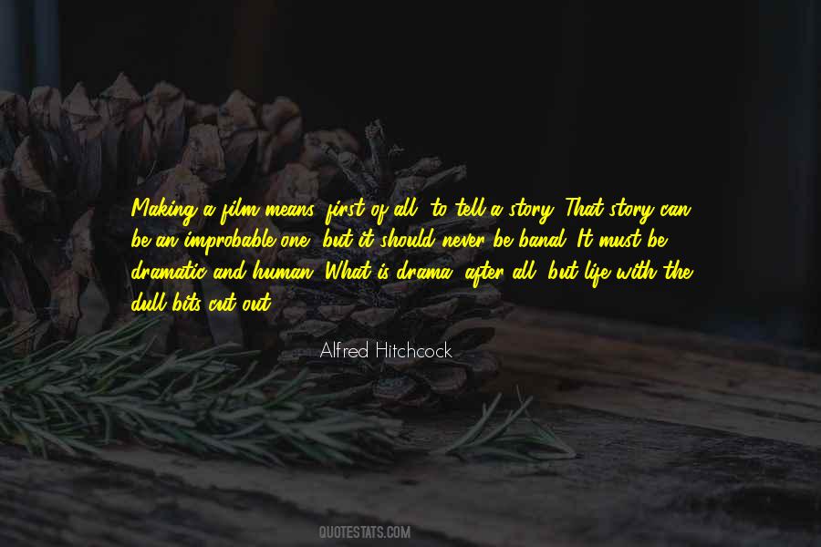 Alfred Hitchcock Quotes #608341