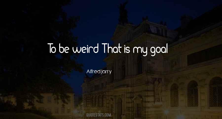 Alfred Jarry Quotes #1375500