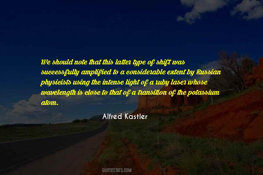 Alfred Kastler Quotes #547685