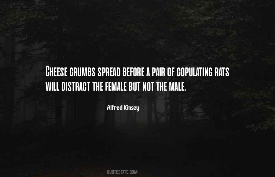 Alfred Kinsey Quotes #1385382