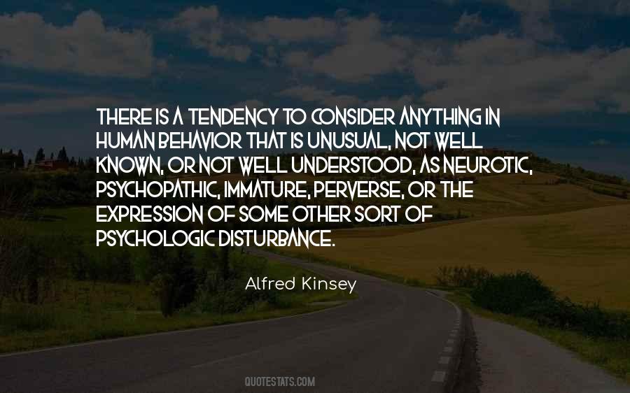 Alfred Kinsey Quotes #1445056