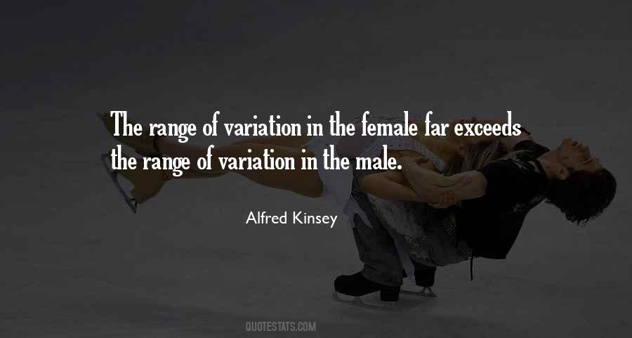 Alfred Kinsey Quotes #1567638