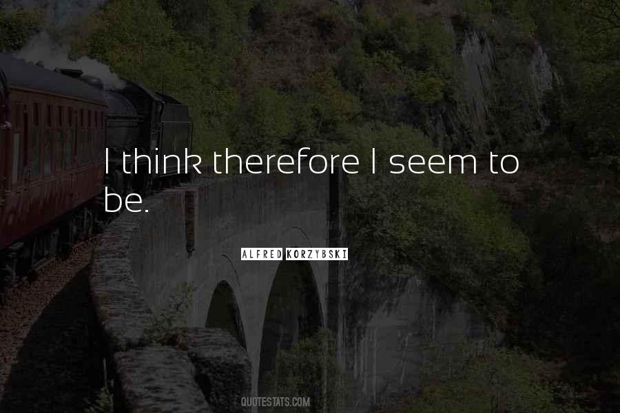 Alfred Korzybski Quotes #1450643