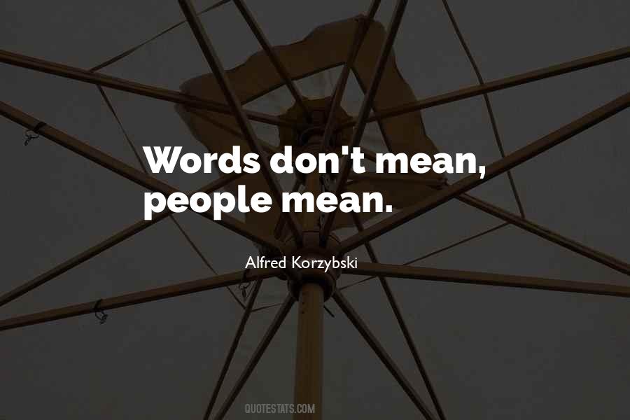 Alfred Korzybski Quotes #421817