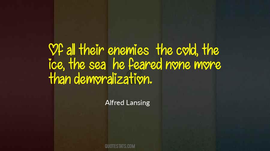 Alfred Lansing Quotes #1269904