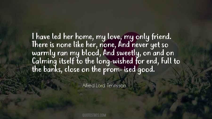 Alfred Lord Tennyson Quotes #477694