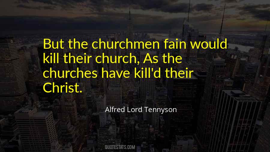 Alfred Lord Tennyson Quotes #501437