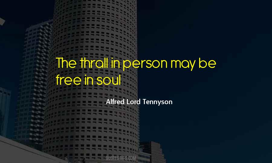 Alfred Lord Tennyson Quotes #909485