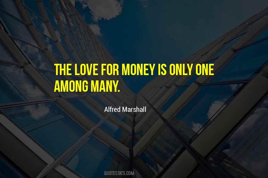 Alfred Marshall Quotes #1068346