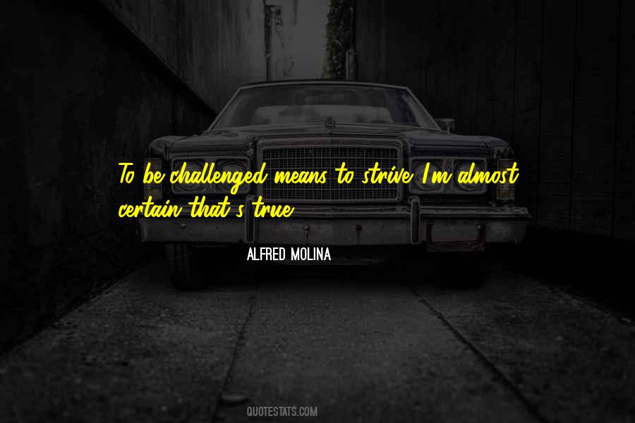 Alfred Molina Quotes #1062460