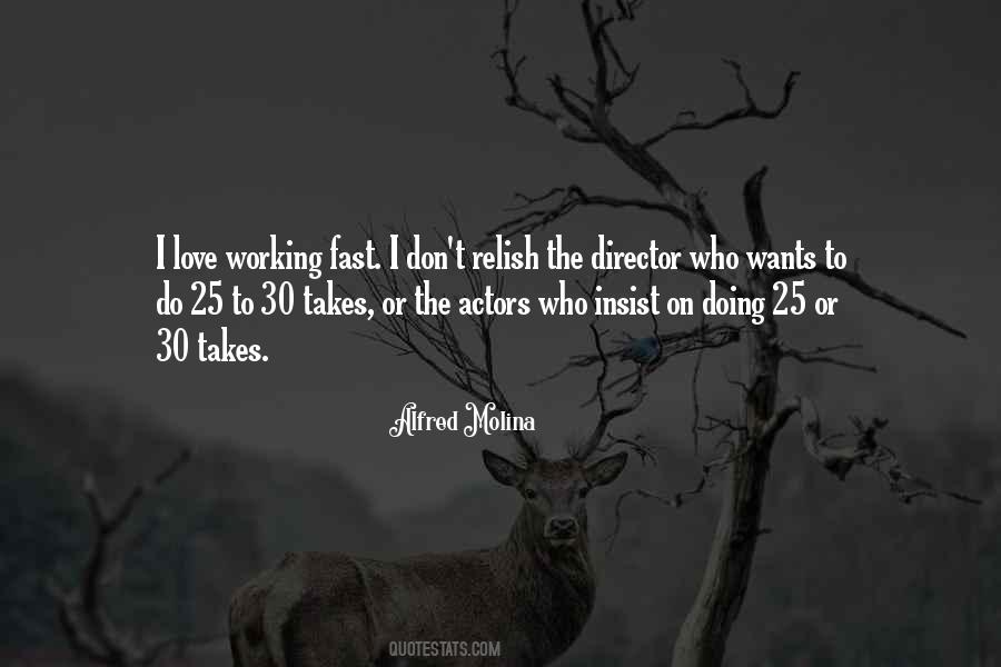 Alfred Molina Quotes #1111171