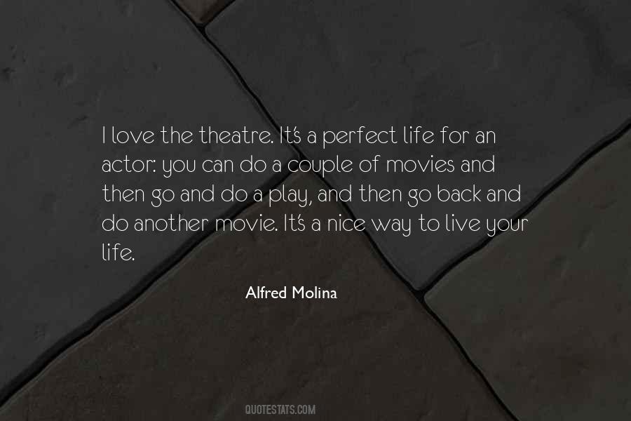 Alfred Molina Quotes #1227111