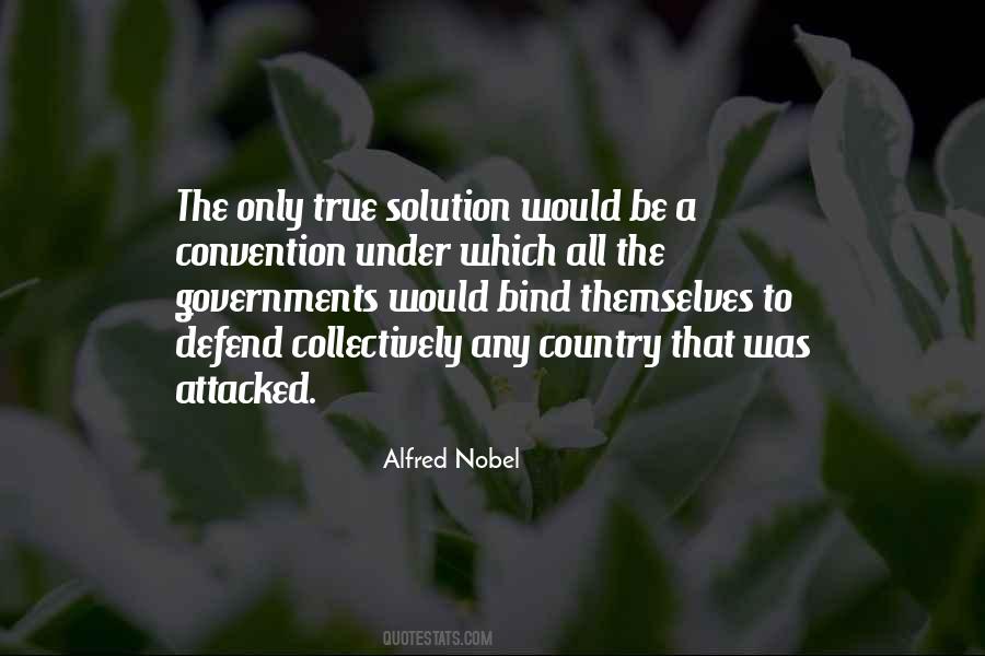 Alfred Nobel Quotes #1196076