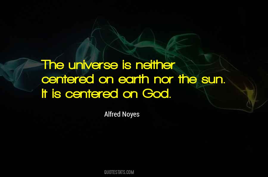 Alfred Noyes Quotes #110669