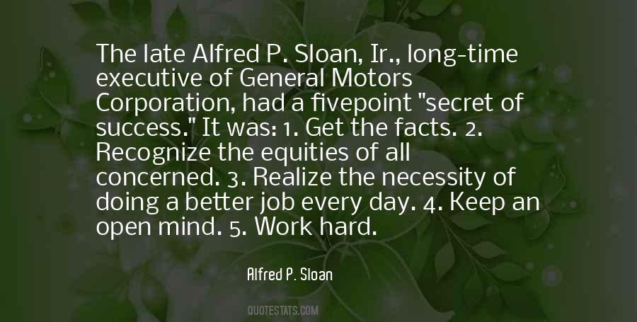 Alfred P. Sloan Quotes #1187057