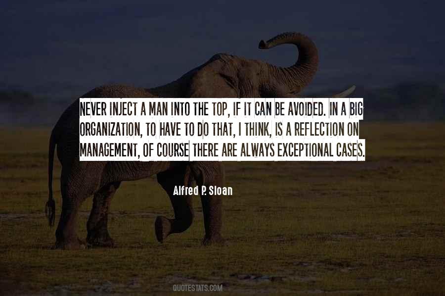 Alfred P. Sloan Quotes #543403