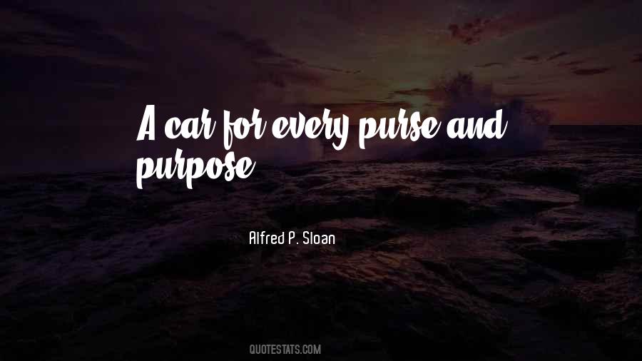 Alfred P. Sloan Quotes #790901