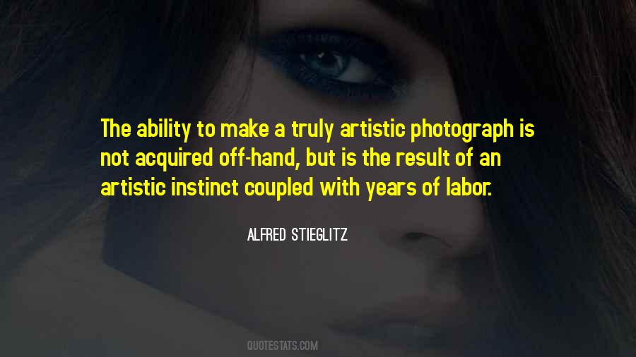 Alfred Stieglitz Quotes #794410