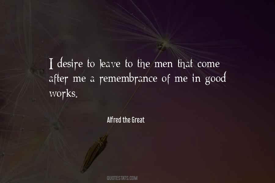 Alfred The Great Quotes #1461235