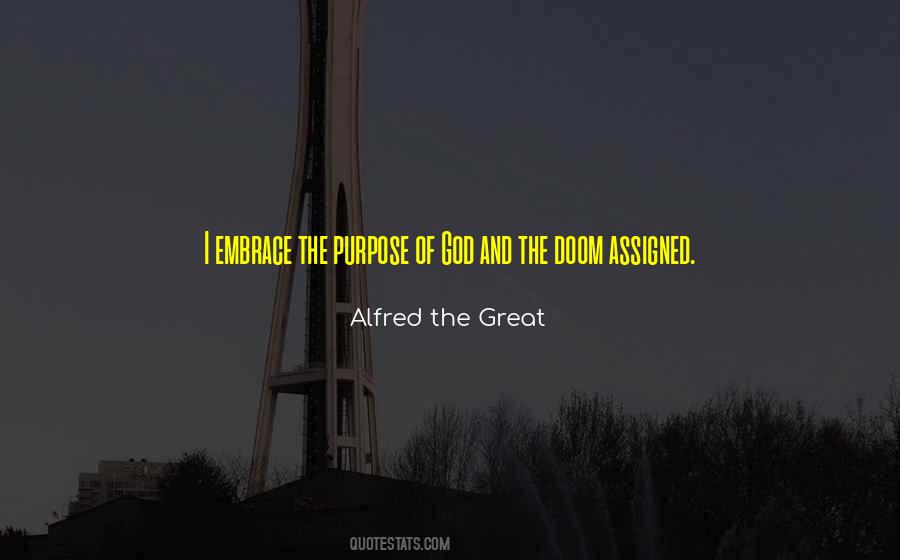 Alfred The Great Quotes #575166