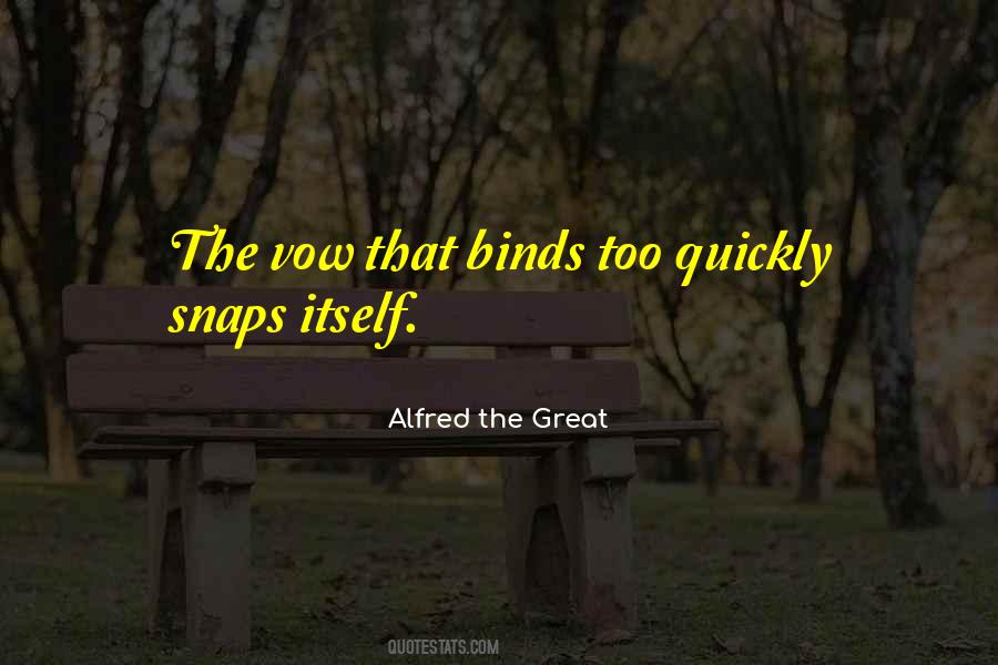 Alfred The Great Quotes #936834