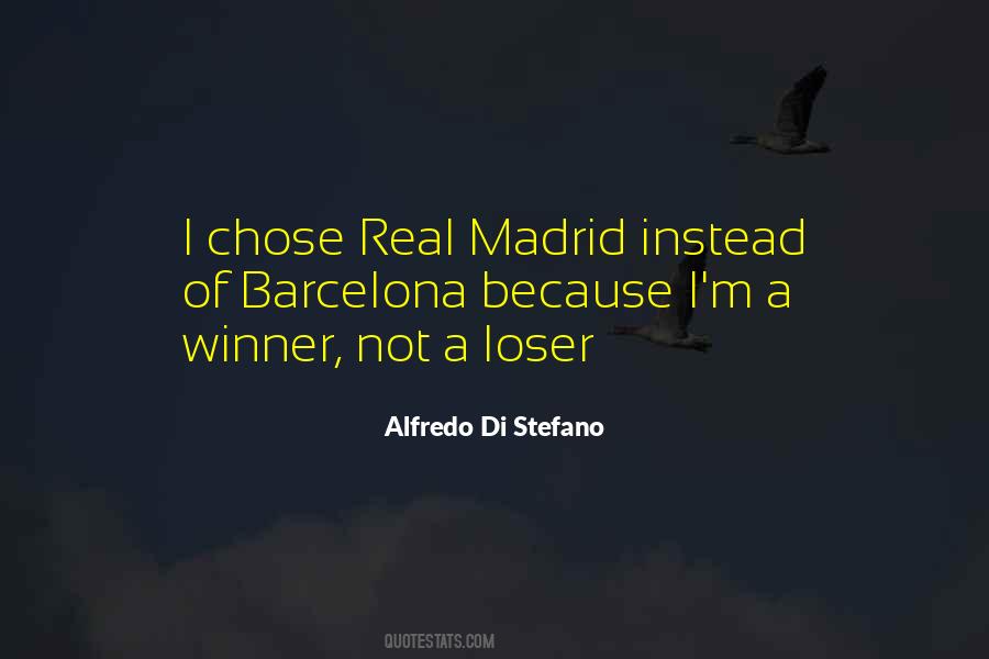 Alfredo Di Stefano Quotes #722900