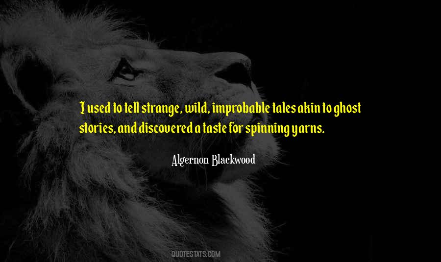 Algernon Blackwood Quotes #315052