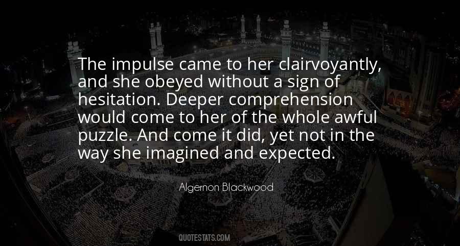 Algernon Blackwood Quotes #35273